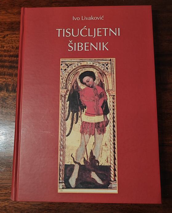 IVO LIVAKOVIĆ: Tisućljetni Šibenik (2002) – prekrasna knjiga!