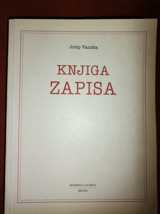 Knjiga zapisa   Josip Vaništa