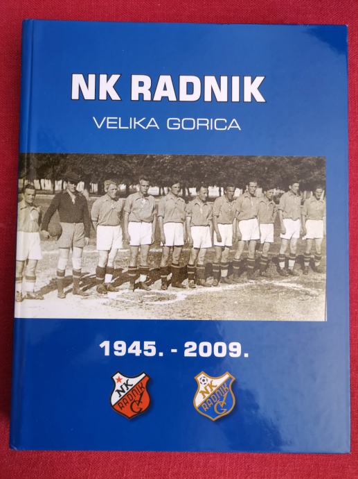 NK Radnik Velika Gorica 1945. - 2009.