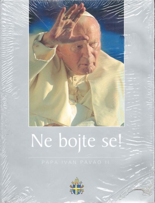 PAPA IVAN PAVAO II.: NE BOJTE SE!