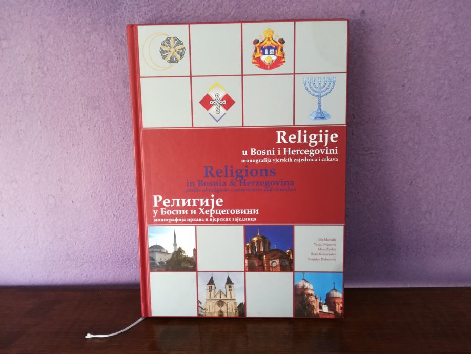 RELIGIJE U BOSNI I HERCEGOVINI=monografija vjerskih zajednica i crkava