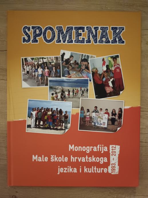 SPOMENAK - Monografija Male škole hrvatskoga jezika i kulture