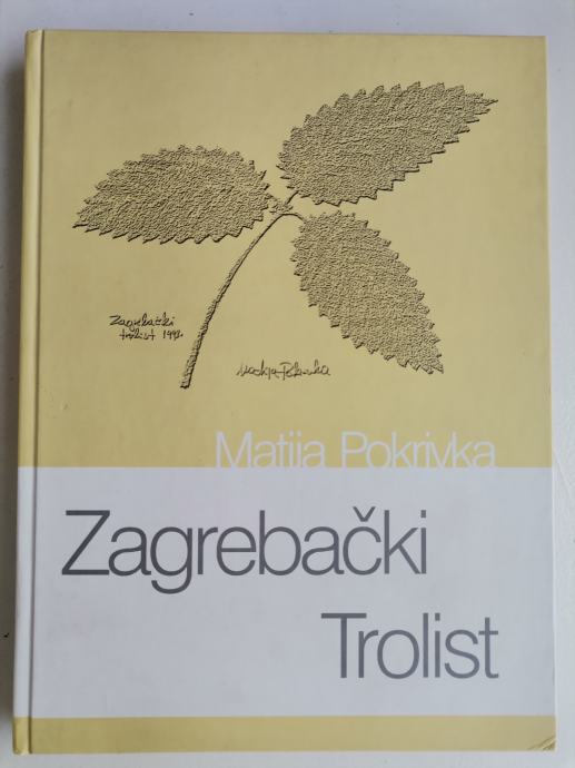 Zagrebački trolist  Matija Pokrivka