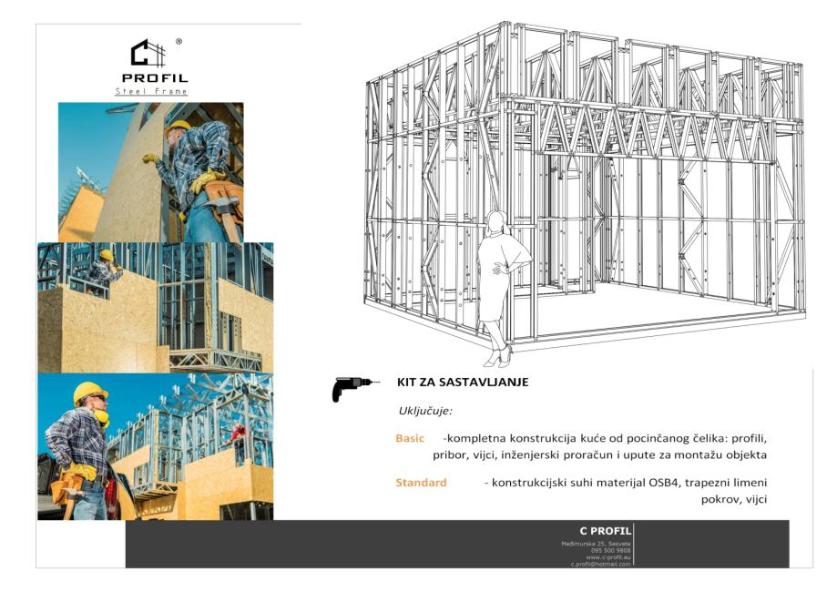 Konstrukcija od profilnog C ČELIKA za jednostavnu gradnju! NOVO!