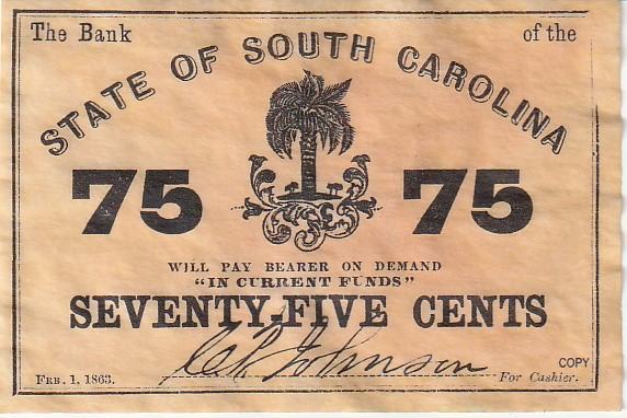 SOUTH CAROLINA 75 CENTS 1863 COPY