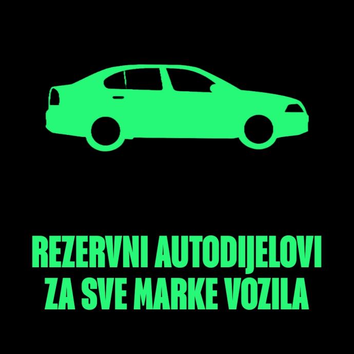 REZERVNI AUTODIJELOVI LIMARIJE I MEHANIKE ZA SVE MODELE I MARKE VOZILA