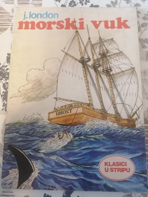 Jack London - Morski Vuk - KLASICI U STRIPU