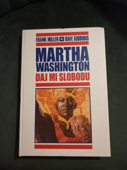 Miller, Gibbons - Martha Washington daj mi slobodu