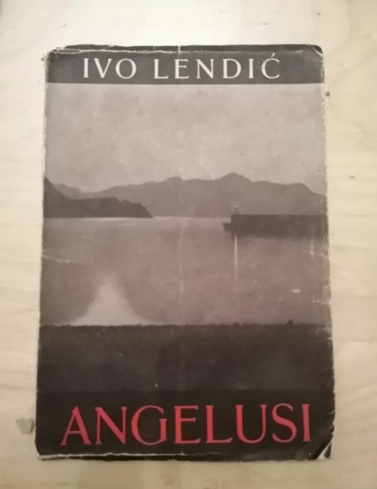 Angelusi - Ivo Lendić