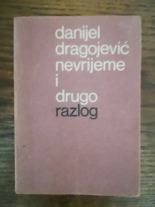 Danijel Dragojević, Nevrijeme i drugo