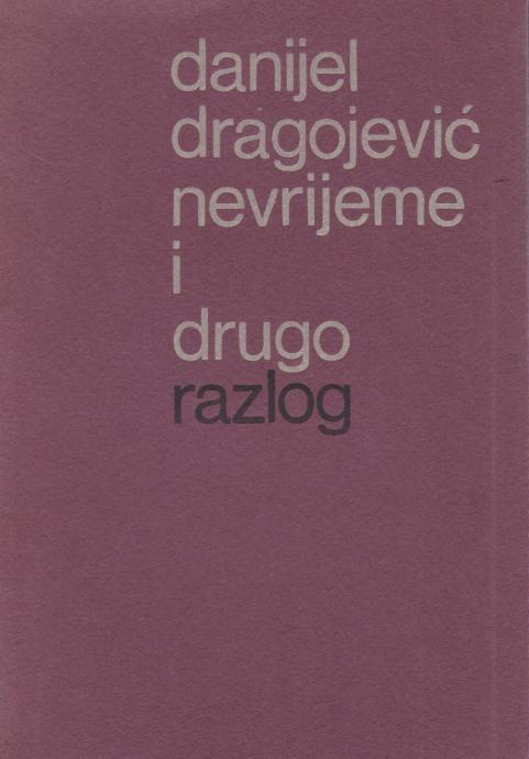 Danijel Dragojević: Nevrijeme i drugo, Studentski centar, Zagreb 1968.