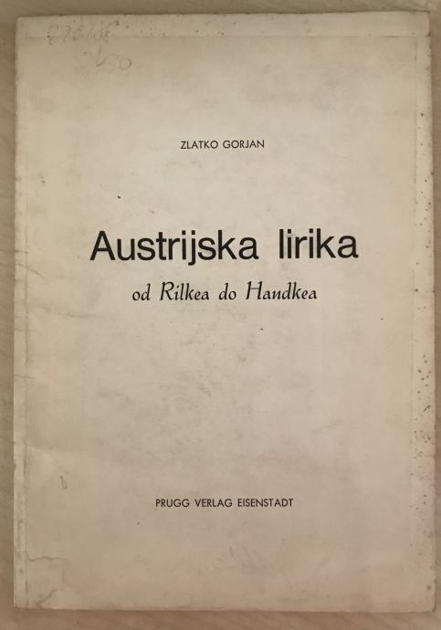 Gorjan,Zlatko:Austrijska lirika od Rilkea do Handkea