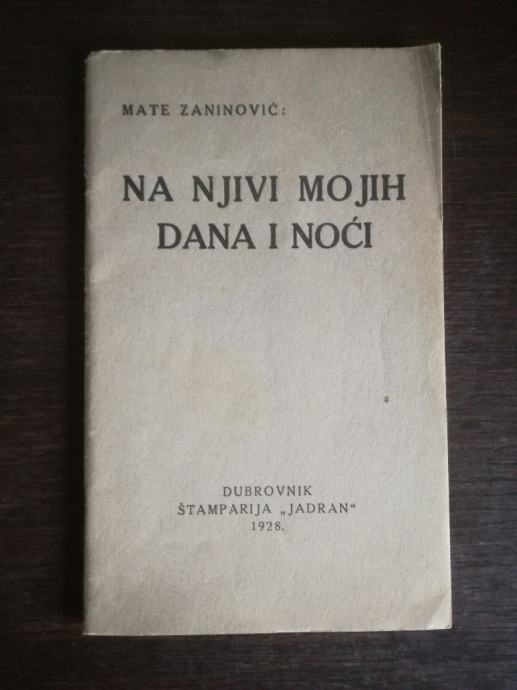 Mate Zaninović: Na njivi mojih dana i noći