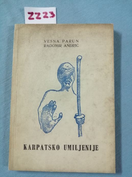 Vesna Parun i Radomir Andrić – Karpatsko umiljenije (AA47)