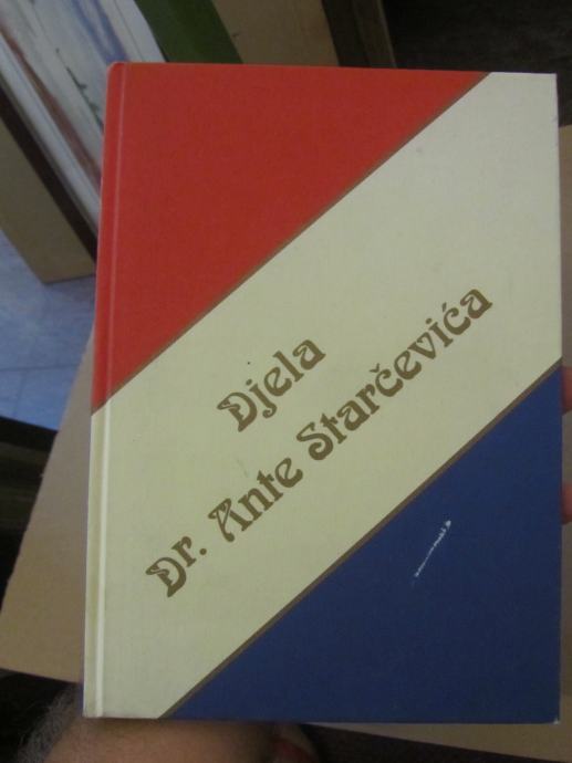 Djela Dr. Ante Starčevića-2. Predstavke, 1893./94.-Pretisak 1995.