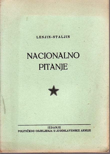 LENJIN STALJIN : NACIONALNO PITANJE / SELJAČKO PITANJE