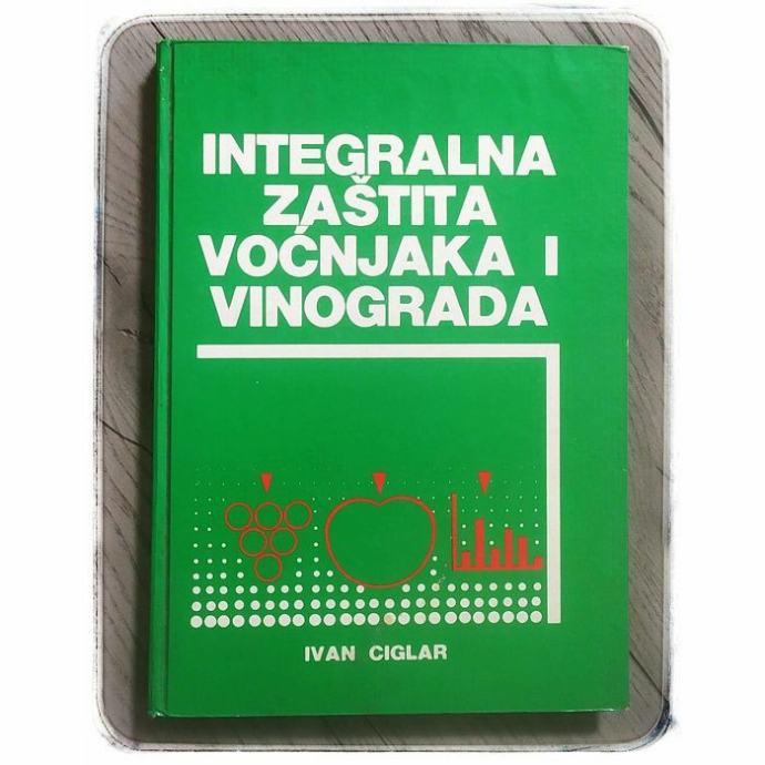 Integralna zaštita voćnjaka i vinograda Ivan Ciglar