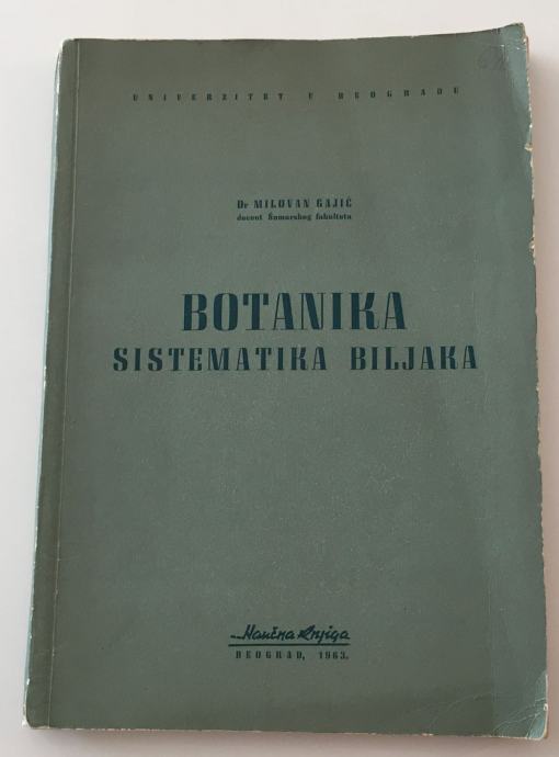 Milovan Gajić - Botanika Sistematika biljaka