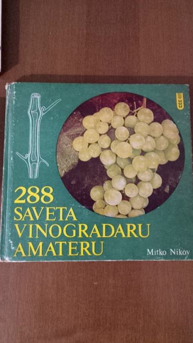 Mitko Nikov - 288 savjeta vinogradaru amateru