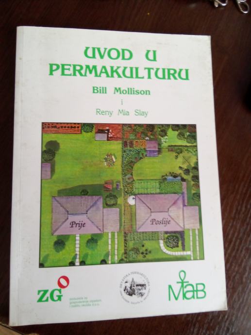 Mollison, Bill &Slay,  Reny Mia: UVOD U PERMAKULTURU