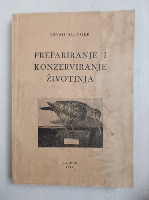 Pavao Alinger: Prepariranje i konzerviranje životinja