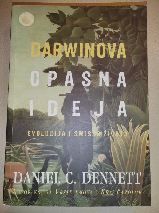 Darwinova opasna ideja       Evolucija i smisao života