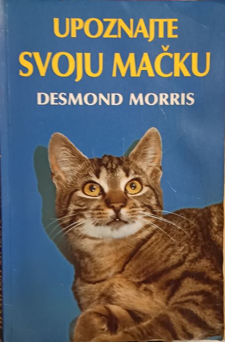 Desmond Morris - Upoznajte svoju mačku