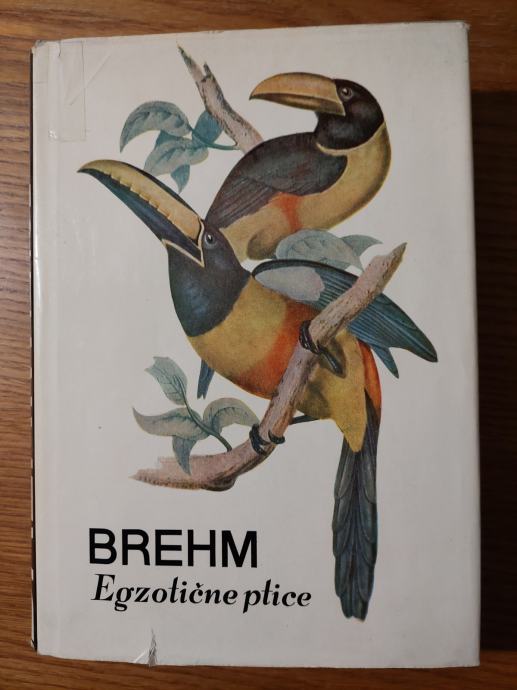 Egzotične PTICE - Alfred Edmund BREHM