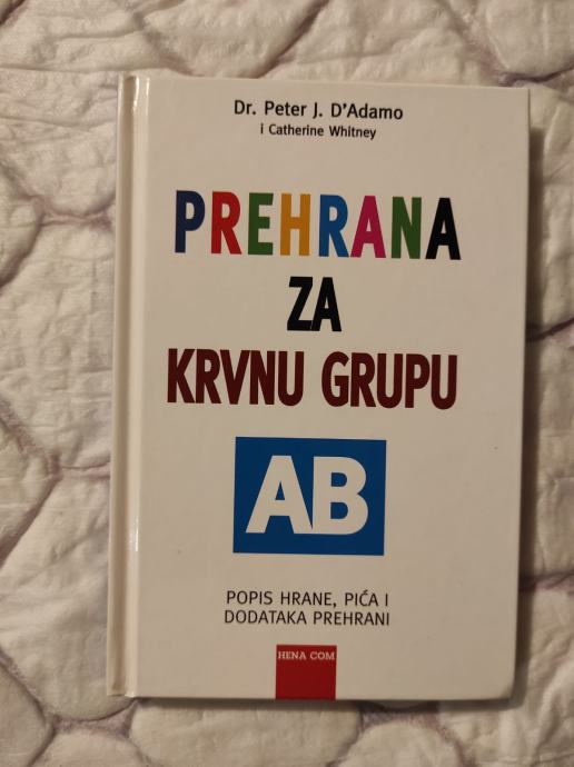 Prehrana za krvnu grupu AB Peter J. D'Adamo