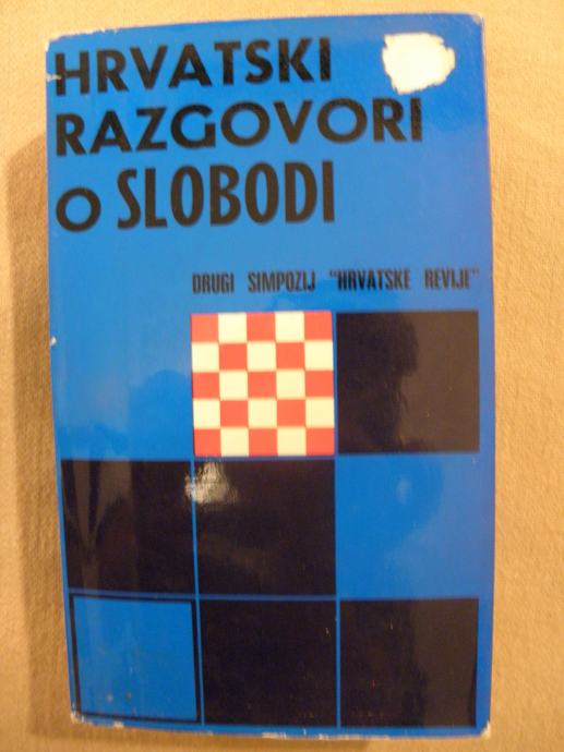 "HRVATSKI RAZGOVORI O SLOBODI", drugi simpozij "HRVATSKE REVIJE"