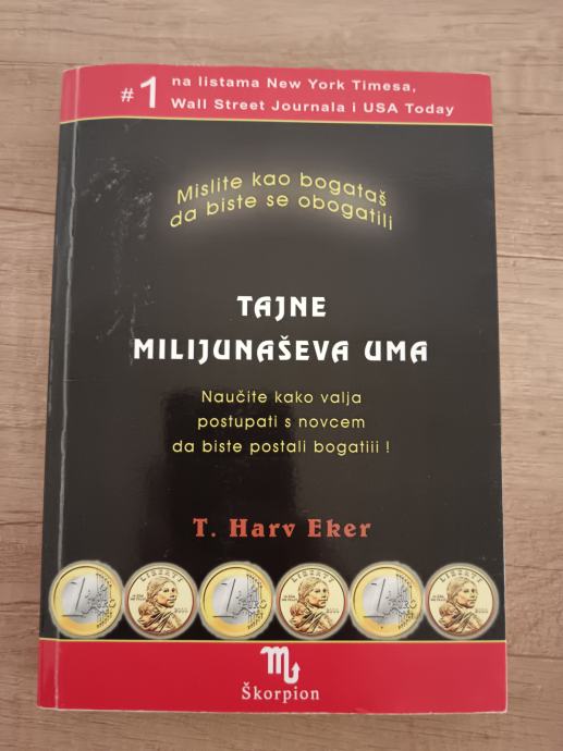 T. HARV EKER, Tajne milijunaševa uma