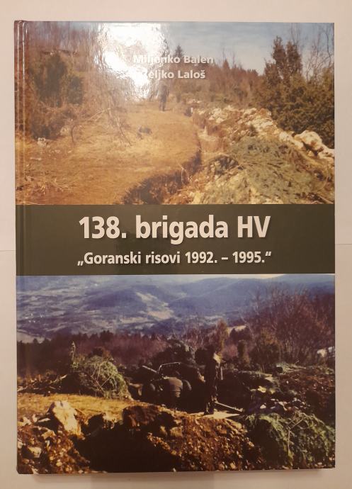 138.BRIGADA HV "GORANSKI RISOVI"1992-1995