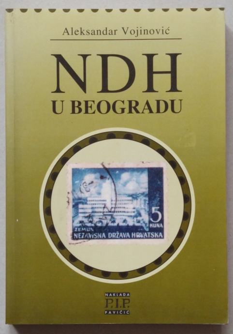 Aleksandar Vojinović: NDH u Beogradu