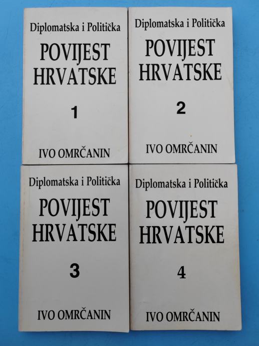 Diplomatska i politička povijest Hrvatske 1 - 4 Ivo Omrčanin