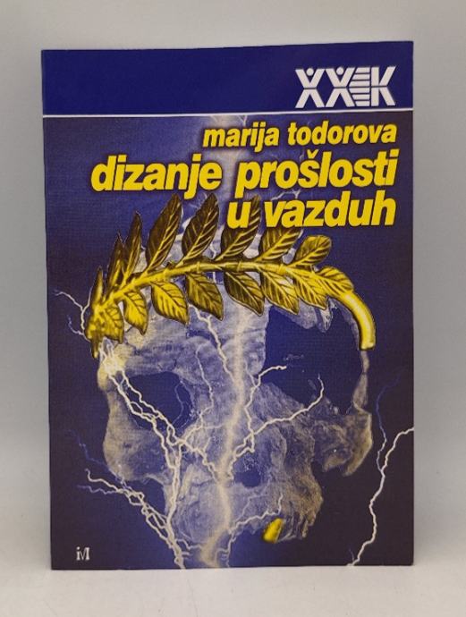 Dizanje prošlosti u vazduh