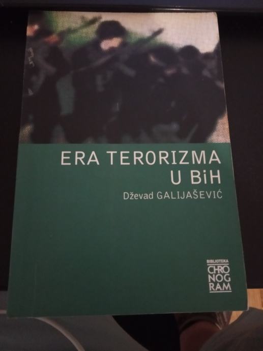 Era terorizma u BiH dzevad Galijašević