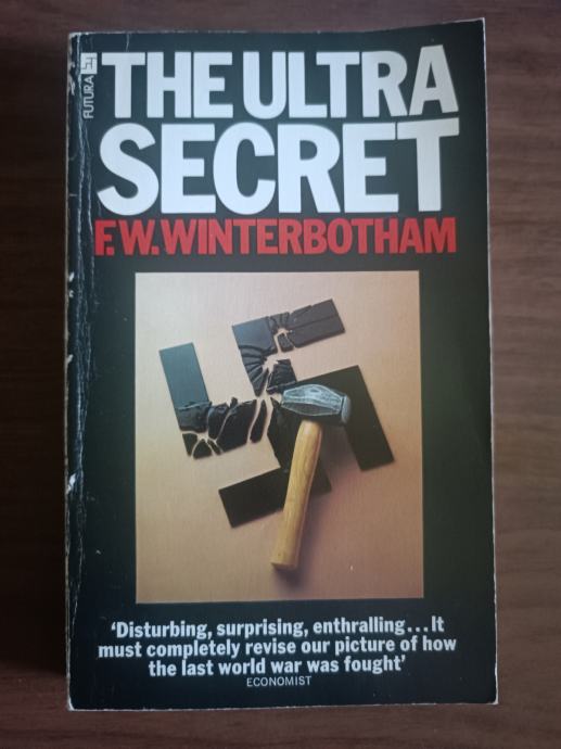 F. W. Winterbotham : The Ultra Secret