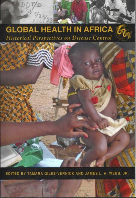 Global Health in Africa: Historical Perspectives on Disease Control