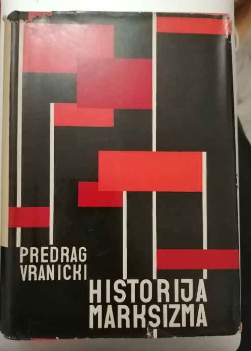 Historija Marksizma - Predrag Vranicki