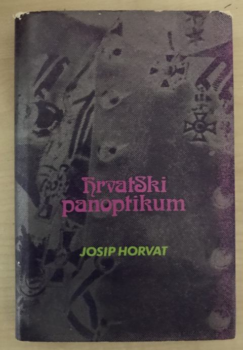 Horvat,Josip : Hrvatski panoptikum