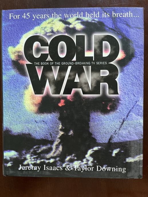 Jeremy Isaacs i Taylor Downing: COLD WAR