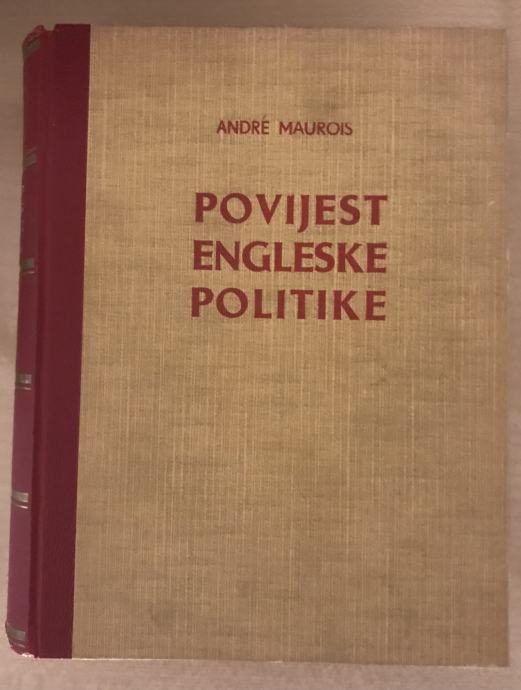 Maurois,Andre : Povijest engleske politike