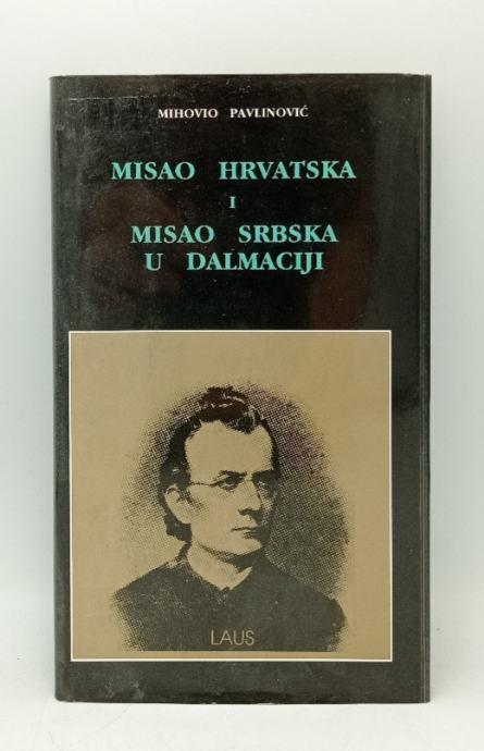 Misao hrvatska i misao srbska u Dalmaciji od god. 1848 do god. 1882 (p