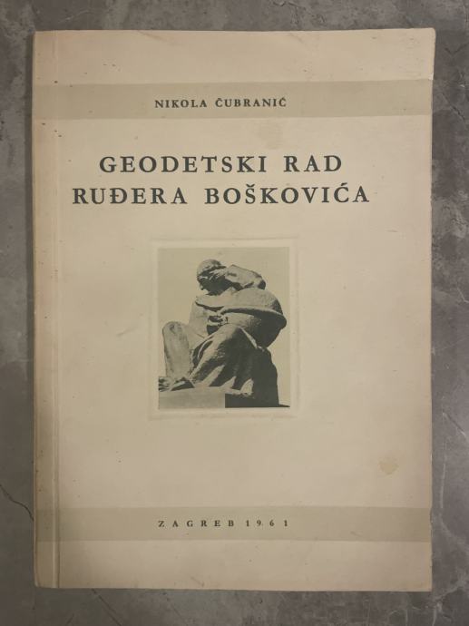 Nikola Čubranić - Geodetski rad Ruđera Boškovića