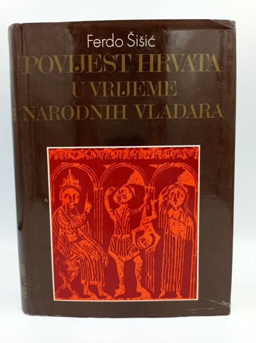 Povijest Hrvata u vrijeme narodnih vladara (pretisak iz 1925)