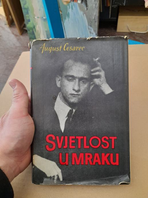 Priredio Jure Kaštelan/August Cesarec-Svjetlost u mraku (1963.)