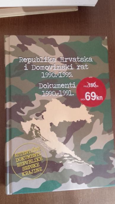 REPUBLIKA HRVATSKA I DOMOVINSKI RAT 1990.-1995. - DOKUMENTI (KNJIGA 1)