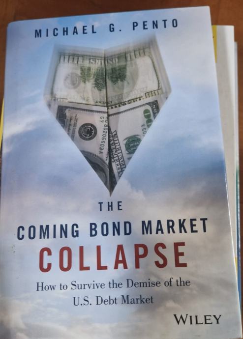 The Coming Bond Market Collapse: How to Survive the Demise of the U.S.