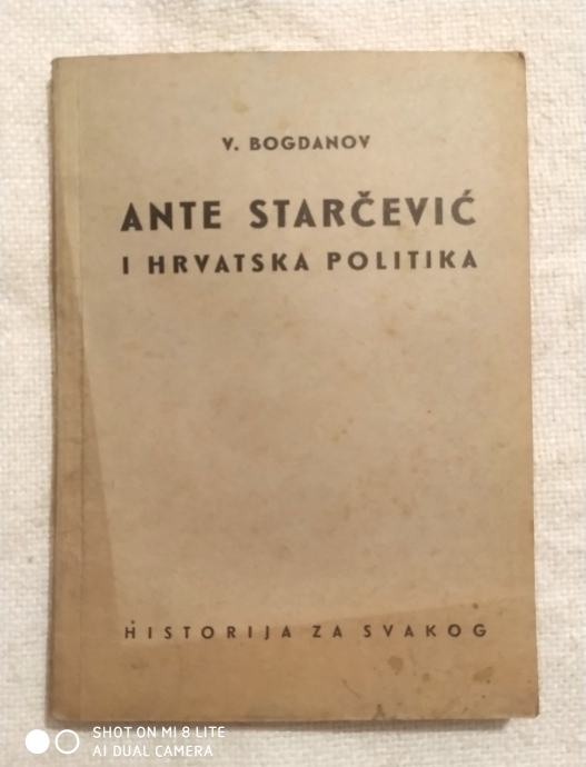 Vaso Bogdanov: Ante Starčević i hrvatska politika.  1937.god.