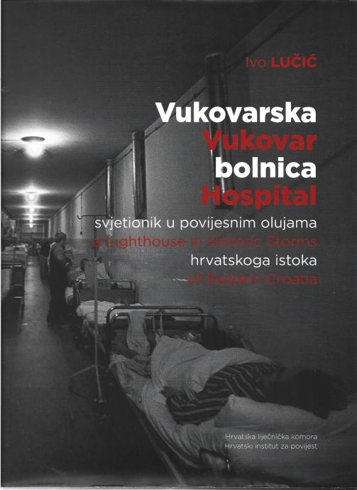 VUKOVARSKA BOLNICA - Ivo Lučić
